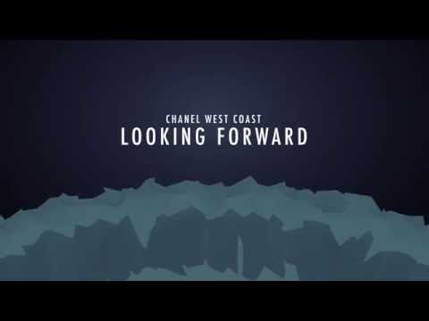 Chanel West Coast - Looking Forward (Lyric Video)