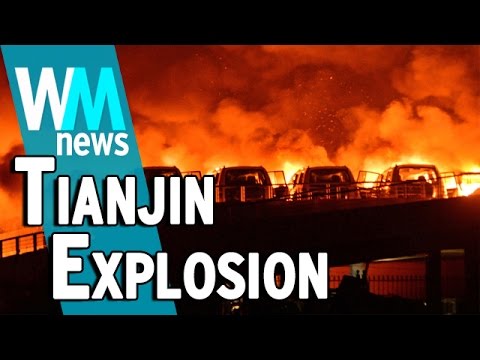 10 Tianjin Explosion Facts - WMNews Ep. 41