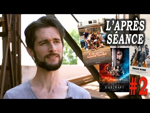 L'APRÈS-SÉANCE - Sorties de Mai 2016 (2/2)