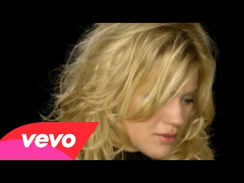 Kelly Clarkson - Because Of You