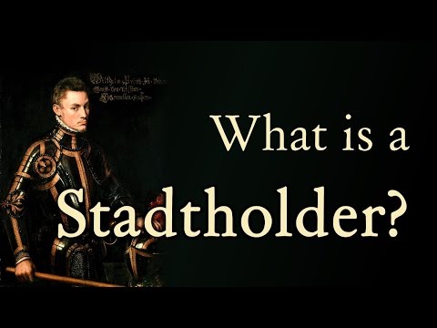 What is a Stadtholder? / Wat is een Stadhouder? (Dutch Republic - European History)