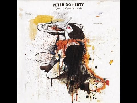 PETER DOHERTY - Grace / Wastelands (Full Album)