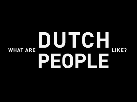 my amsterdammers: what are dutch people like?