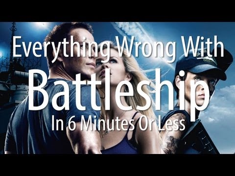 Everything Wrong With Battleship In 6 Minutes Or Less