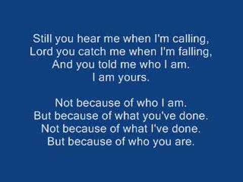 Casting Crowns - Who am I Lyrics