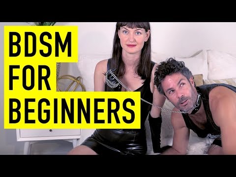 BDSM for beginners and/or slightly nervous people