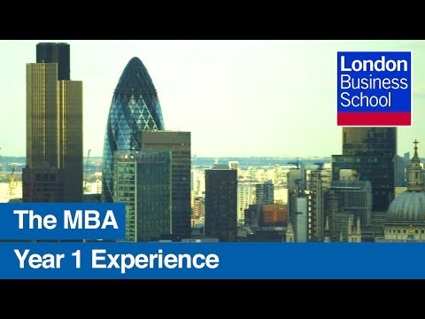 The MBA Experience: Year One | London Business School