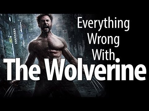 Everything Wrong With The Wolverine In 11 Minutes Or Less