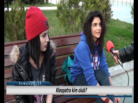 Sumqayıt TV: Kleopatra kim olub?