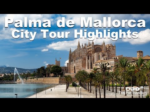 Palma De Mallorca (City tour highlights)