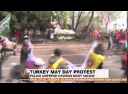 Turkish Police Repress Mayday Labor Protests