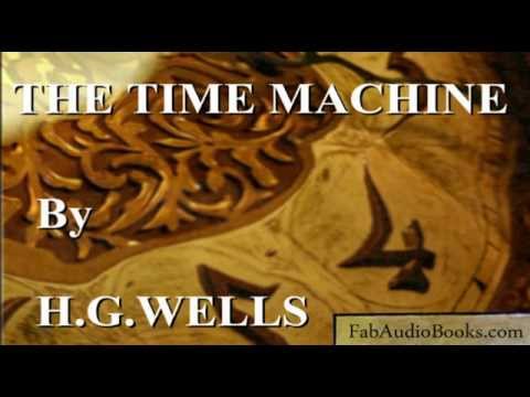 THE TIME MACHINE by H. G. Wells - complete unabridged audiobook by Fab Audio Books