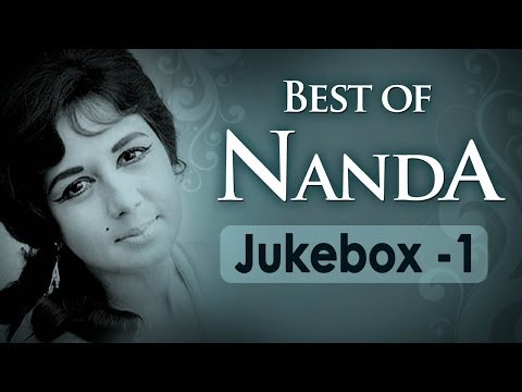 Best of Nanda Songs - Jukebox 1 - Top 10 Nanda Hit Songs