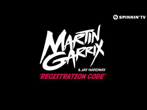 Martin Garrix  & Jay Hardway - Registration Code (FREE DOWNLOAD)