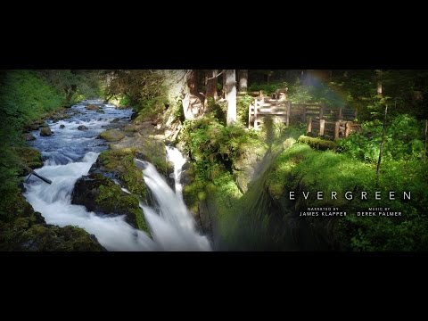 EVERGREEN - A National Parks Documentary (Rainier, St. Helens, Olympic, North Cascades)