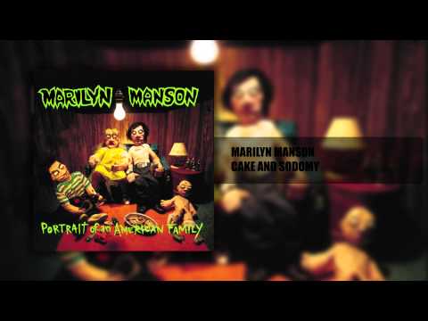 Marilyn Manson - Cake and Sodomy - Portrait of an American Family (2/13) [HQ]