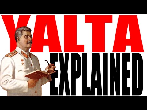 The Yalta Conference Explained