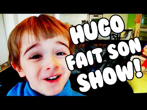 Hugo fait son show!