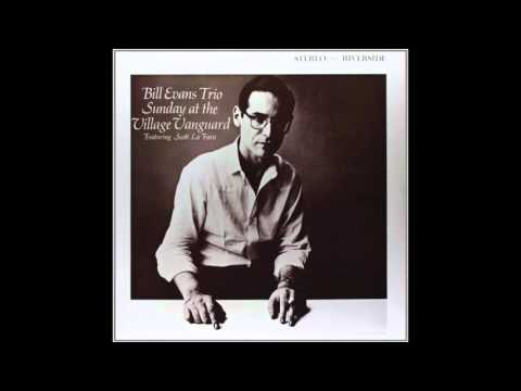 Bill Evans - Sunday at the Village Vanguard (1961 Album)