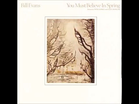 Bill Evans - You Must Believe In Spring(1977)