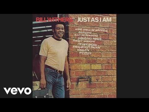 Bill Withers - Ain't No Sunshine (audio)