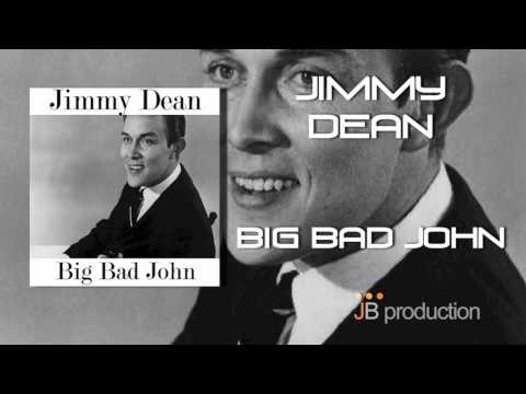 Jimmy Dean - Big Bad John