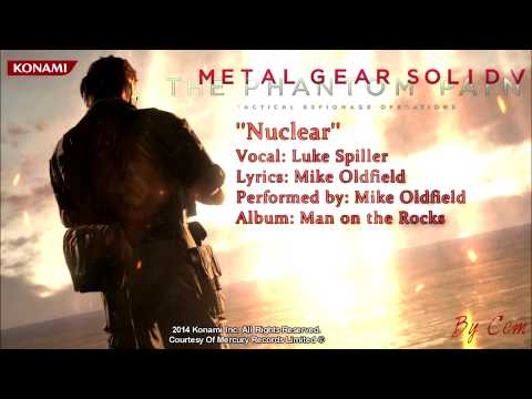 Metal Gear Solid V - The Phantom Pain ''Nuclear'' Lyrics [HD]