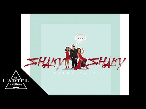 Shaky Shaky - Daddy Yankee (AUDIO OFICIAL)