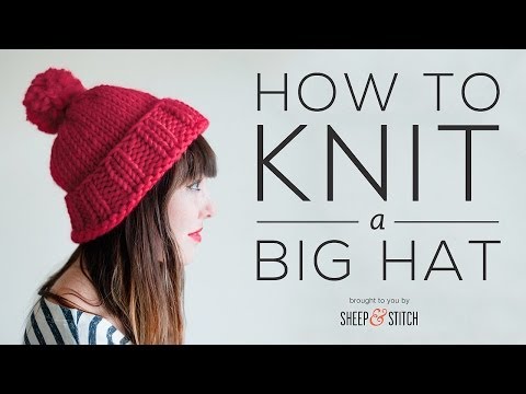 How to Knit a Big Hat - Part 1