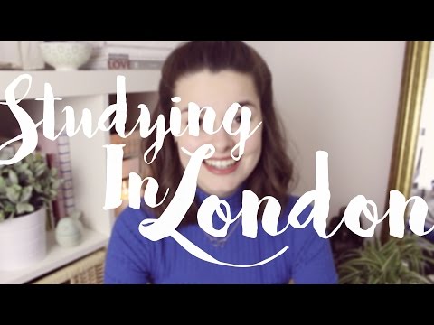 The Ultimate Guide to Studying In London | Lucy Moon