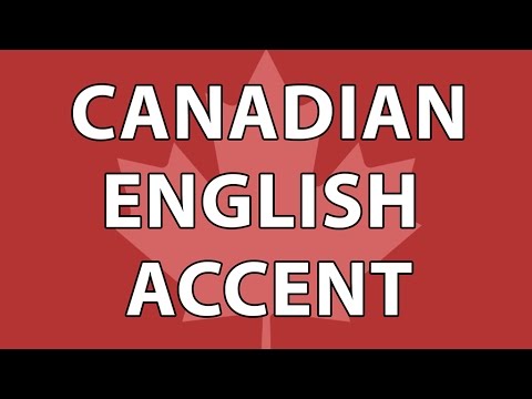 The Canadian English Accent Part 1