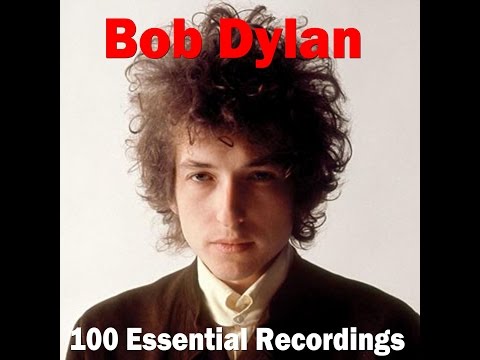 Bob Dylan - 100 Essential Recordings (AudioSonic Music) [Full Album]