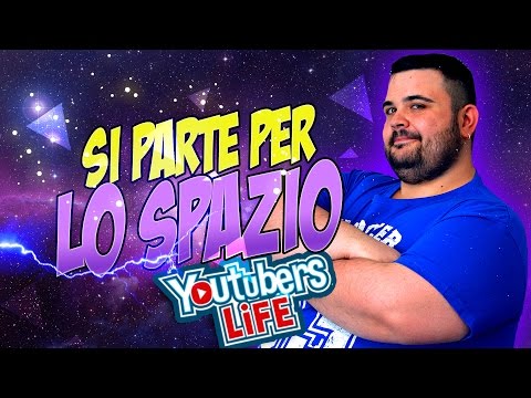 Si Parte per lo Spazio, e si è L'ultimo video di Youtubers Life !