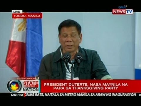 SONA: President Duterte, nasa Maynila na para sa thanksgiving party