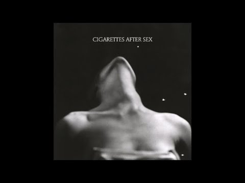 Dreaming of You - Cigarettes After Sex