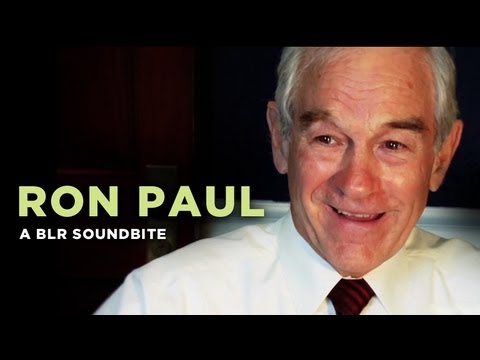 "Ron Paul" — A BLR Soundbite