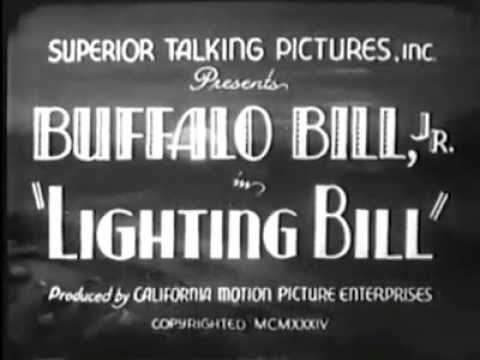 1934 Lightning Bill (Buffalo BIll Jr., Alma Rayford, Bud Osborne)