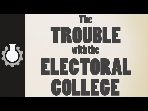 The Trouble with the Electoral College