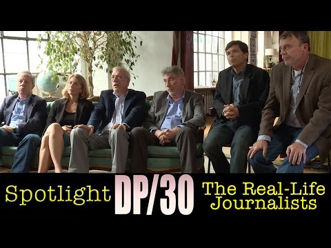 DP/30 @ TIFF: Spotlight, The Real-Life Journalists