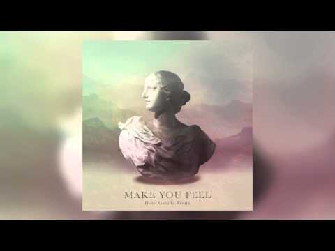 Alina Baraz & Galimatias - Make You Feel (Hotel Garuda Remix) [Cover Art]