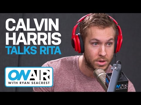 Calvin Harris Talks Rita Ora Drama | On Air with Ryan Seacrest