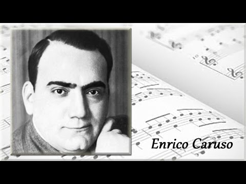 30 FAMOUS OPERA  ARIAS INTERPRETED BY ENRICO CARUSO - GREATEST ITALIAN VOICES