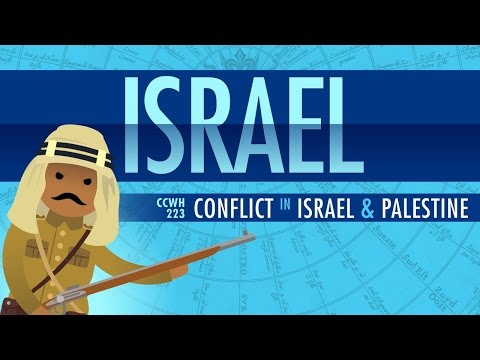 Conflict in Israel and Palestine: Crash Course World History 223