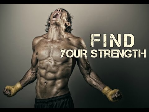 FIND YOUR STRENGTH - Motivational Video