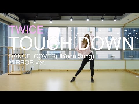 TWICE(트와이스)-TouchDown 터치다운 Dance Cover(mirror)거울모드