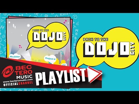 The Playlist - Back to The Dojo City