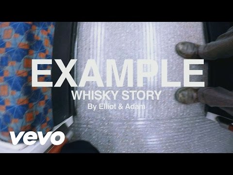 Example - Whisky Story (Official Video)