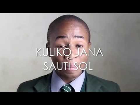 SAUTI SOL  - KULIKO JANA - UPPER HILL SCHOOL CHOIR (REDFOURTH CHORUS) cover Ft Flo