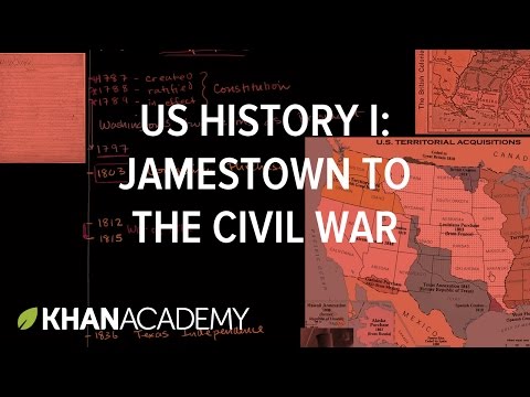 US History Overview 1: Jamestown to the Civil War