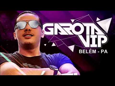 Wesley Safadão - Garota VIP Belém 2016 ( Músicas Novas )